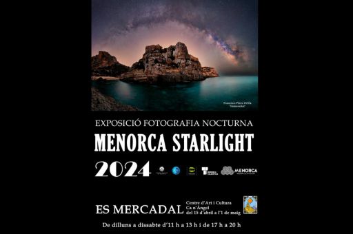 The travelling exhibition of night photography Menorca Starlight 2024 opens on Monday 15th April at the Ca n’Àngel Art and Culture Centre