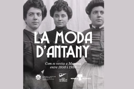 The Arxiu d’Imatge i So de Menorca presents ‘LA MODA D’ANTANY. Com es vestia a Menorca entre 1850 i 1930’